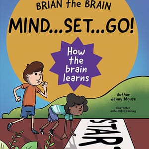 Brian the Brain Mindset Go! How the Brain Learns (signed copies)